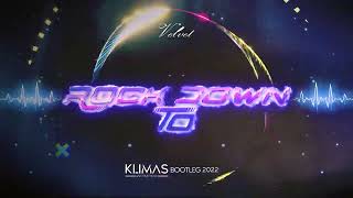 Velvet - Rock Down To (Electric Avenue) (Klimas BOOTLEG) 2022