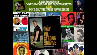 Bruce Springsteen - What Becomes Of The Brokenhearted