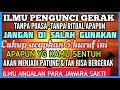 ILMU PENGUNCI GERAK SIAPAPUN LAWANMU SEKETIKA KAKU MENJADI PATUNG DENGAN ILMU INI Andaln Para JAWARA