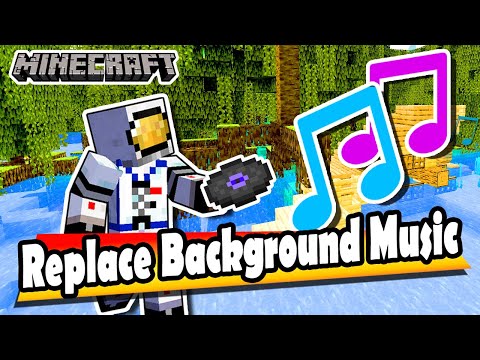 How to Minecraft Replace Background Music 1.19