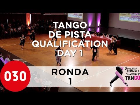 European Tango Championship 2019 – Tango de pista – Qualification Day 1 Ronda 1