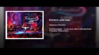 Helene Fischer  Ehrlich Und Klar