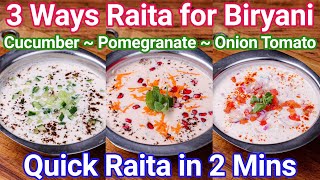 Surprise Guest with Raita Recipe for Biriyani & Pulao 3 Ways | Cucumber, Onion Tomato & Pomegranate