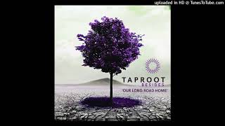Taproot - You&#39;re Not Home Tonight (Early Demo)