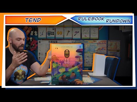 TEND | RULEBOOK RUNDOWN