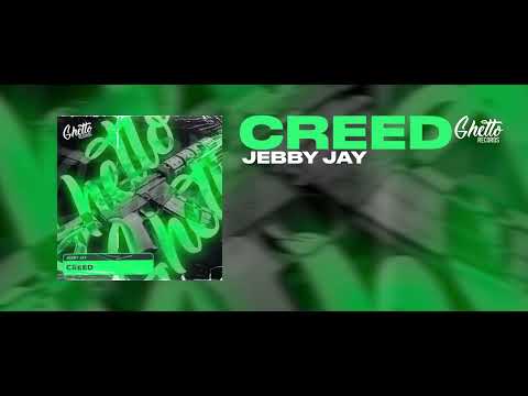JEBBY JAY - Creed