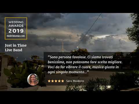 JUST IN TIME Live Band - Musica di Qualità per Matrimonio in Puglia - Wedding - Recensioni Sposi