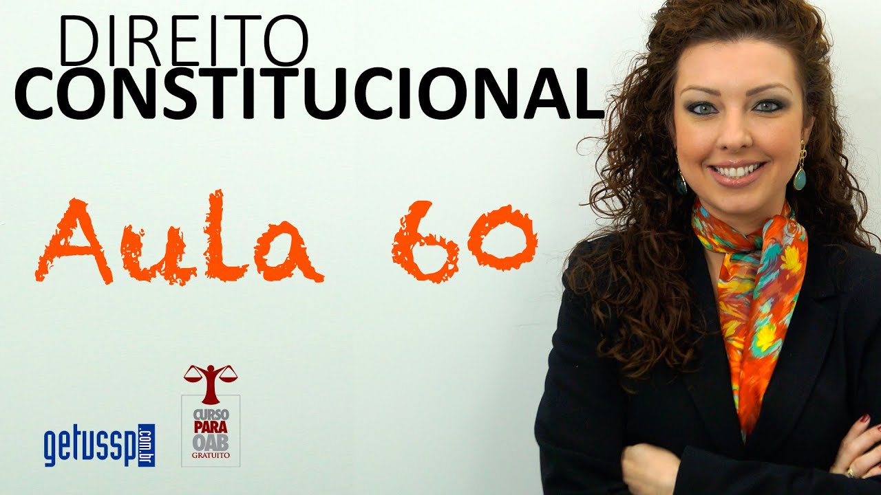 Aula 60 - Direito Constitucional - Poder Executivo