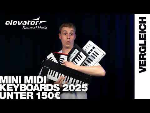 Vergleich: Mini MIDI Keyboards unter 150€ | Akai, Arturia, Novation, Nektar, Native Instruments
