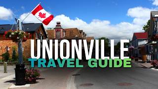 Unionville Travel Guide 🏡 Exploring Markham’s Most Charming Historic Village 🇨🇦