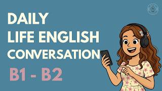 Improve Your English Easily with This Real Conversation Podcast! (B1-B2)