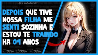 MINHA ESPOSA ESTÁ ESTRANHA NOS ÚLTIMOS ANOS, DESCOBRI TUDO (Relato Reddit)