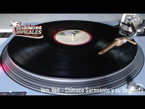 🔴 VEN, VEN [Clímaco Sarmiento y su Orquesta]
