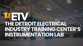 Unleashing the Power: The Detroit Electrical Industry Training Center’