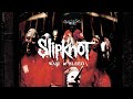 Slipknot Wait And Bleed Radio Mix