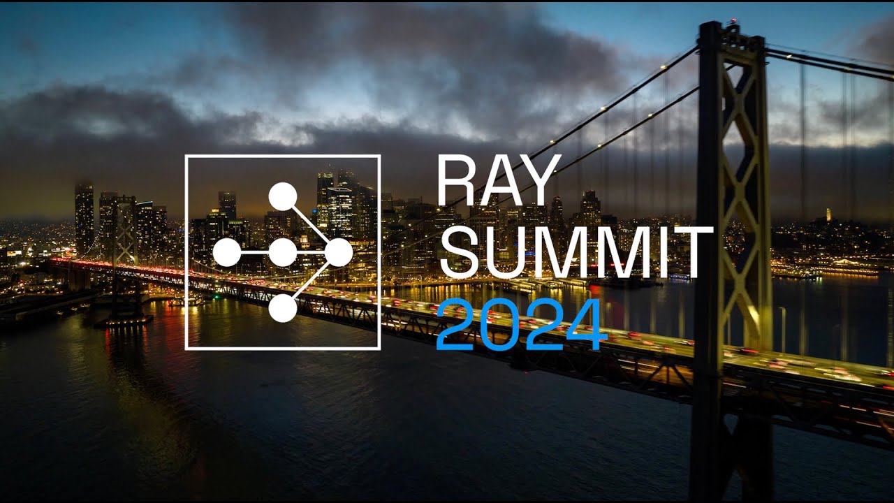 Ray Summit 2024 – Recap Video