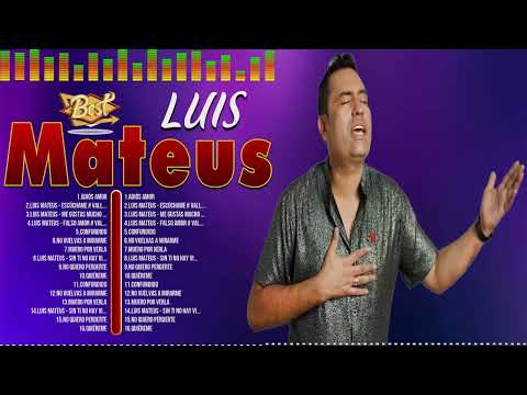 Greatest Hits Luis Mateus álbum completo 2024 ~ Mejores artistas para escuchar 2024