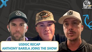 ANTHONY BARELA JOINS THE SHOW, MISSY GANNON POTY, USDGC RECAP