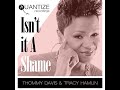 THOMMY DAVIS and TRACY HAMLIN   Isn't It A Shame
