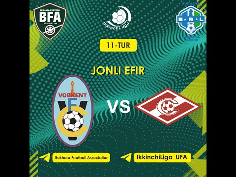 2-Liga | 11-tur | FC "Vobkent Yoshlik" - FC "Spartak Medik"