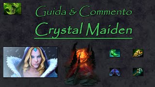 Crystal Maiden - Guida & Commento