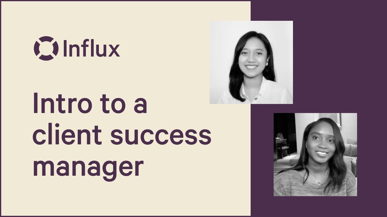 Intro to a client success manager | Inside Influx