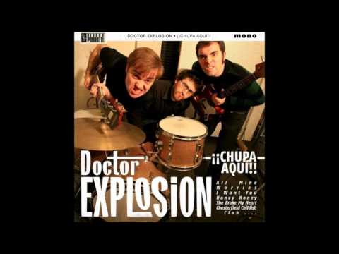 Doctor Explosion - All Mine [HQ]