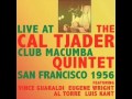 The Cal Tjader Quintet - For Heaven's Sake