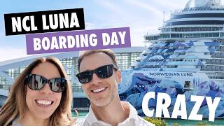 Embarkation on The World's Newest Cruise Ship | NCL Luna