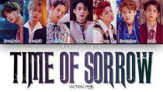 VICTON - TIME OF SORROW (오월애 (俉月哀)) Color Coded Lyrics Han/Rom/Eng