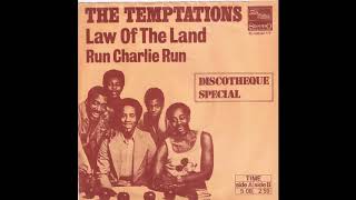 The Temptations - Law Of The Land (Extended Disco Version)1973