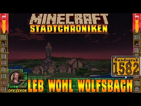 Minecraft Stadtchroniken [#1582] Leb wohl Wolfsbach [HD+Deutsch]