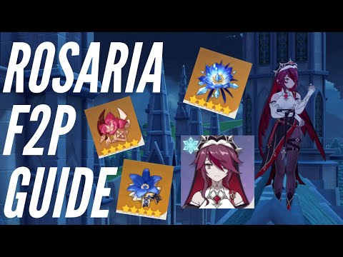 ROSARIA F2P GUIDE - GENSHIN IMPACT