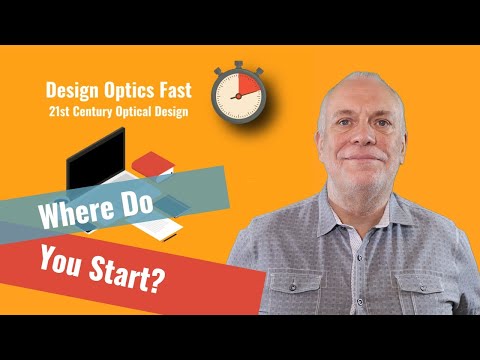 Where Do You Start? Basic Imaging System Setup in Zemax OpticStudio