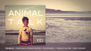 Animal Talk - Tie Me Up