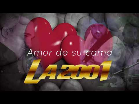 La 2001-Amor De Su Cama