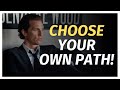 The TRUTH about CHOICES! Matthew McConaughey Motivational Speech