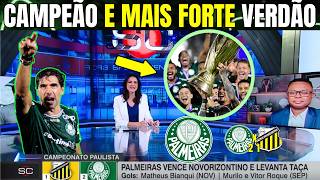 PALMEIRAS CAMPEÃO TÍTULO MOSTRA UM TIME MAIS MADURO E ACENDE SONHO DE UMA TEMPORADA HISTÓRICA EM 202