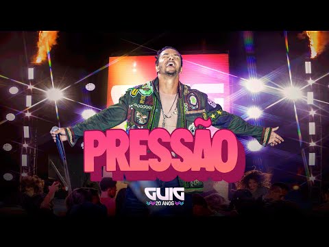 Pressão - Guig Guetto