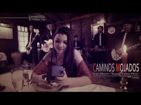 Caminos mojados - El videoclip de ComalcOOL -