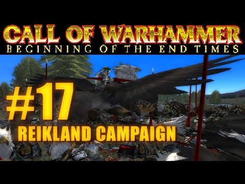 [#17] PRINCIPALITY OF REIKLAND - Beginning of the End Times - Campaign Gameplay