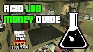 GTA 5 - ACID LAB Business Money Guide! (Drug Wars DLC)