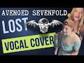 Avenged Sevenfold - LOST | Vocal Cover