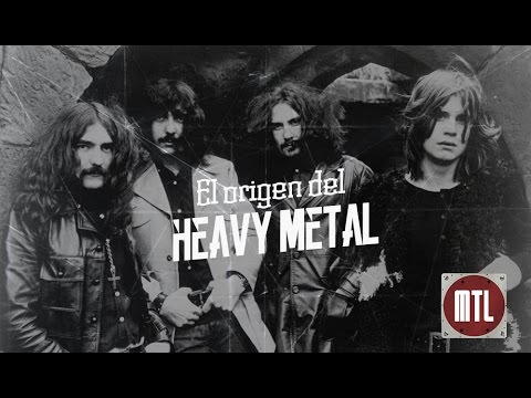 El origen del Heavy Metal - MTL