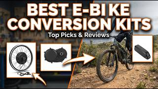 TOP 5 Best E Bike Conversion Kits 2026