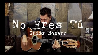 No Eres Tú - Winder - cover de Griss Romero