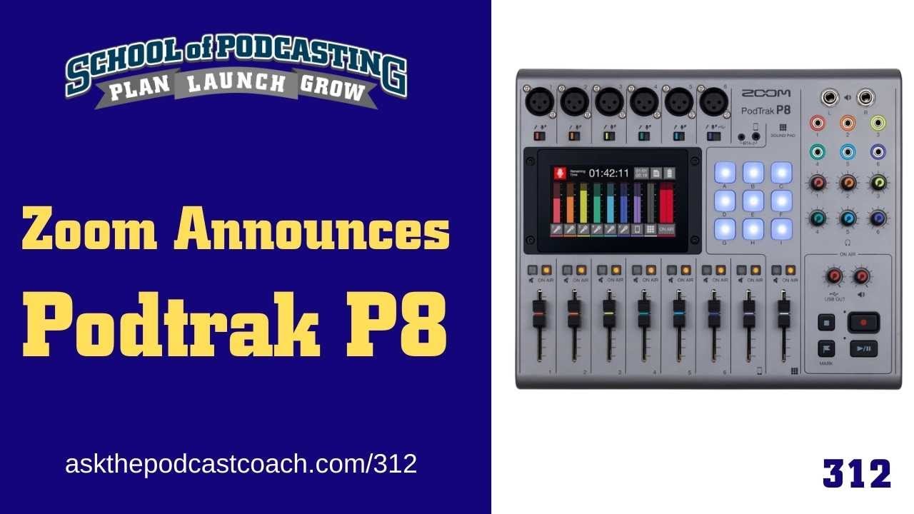 Zoom Announces Podtrak P8