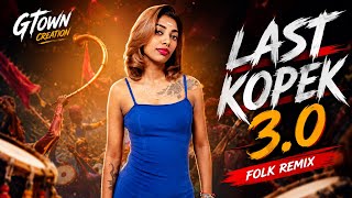 Download lagu Last Kopek 3.0 Remix - GTown Creation | Tappu Melam Remix | Album Track Re-Releasing 2026 •Mix mp3