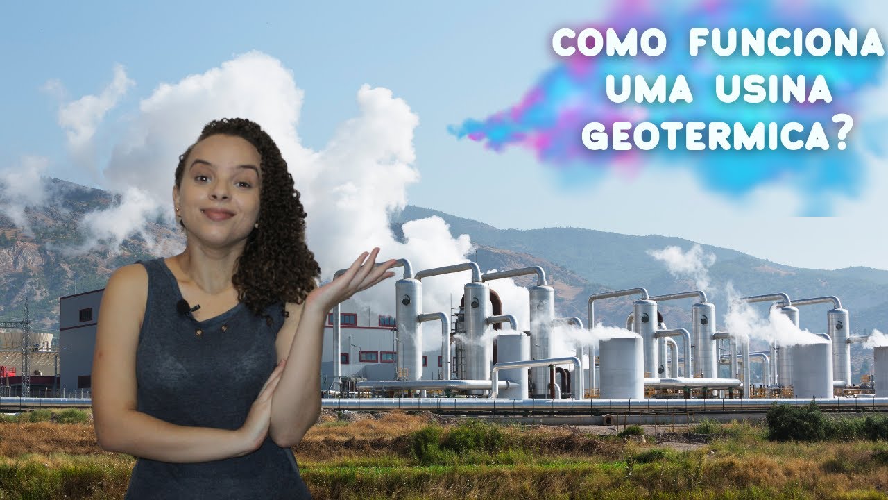 Como funciona a energia térmica? | Usina Geotérmica