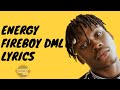 Fireboy DML - Energy (Lyrics)